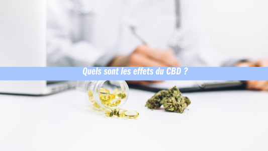 Quels sont les effets du CBD ?